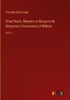 Stray Pearls. Memoirs of Margaret de Ribaumont, Viscountess of Bellaise