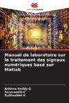 Manuel de laboratoire sur le traitement des signaux numériques basé sur Matlab