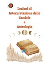 Lezioni di Interpretazione delle Candele  e  Astrologia