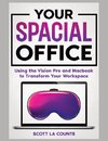 Your Spacial Office