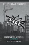 The Great British Fake Housing Crisis, Part 4