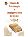 Clases de Astrología  e  Interpretación de Velas