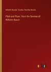 Plish and Plum : from the German of Wilhelm Busch