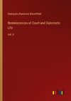 Reminiscences of Court and Diplomatic Life