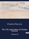 THE LIFE AND LETTERS OF CHARLES DARWIN