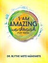 I Am Amazing Workbook For Teens