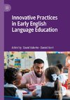 Innovative Practices in Early English Language Education