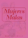 MUJERES  MALAS