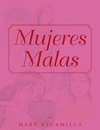 MUJERES  MALAS