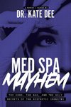 Med Spa Mayhem