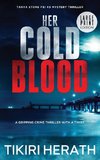 Her Cold Blood - LARGE PRINT EDITION