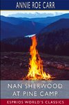 Nan Sherwood at Pine Camp (Esprios Classics)