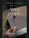 Todo nace en el amor propio