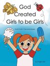 God Created Girls to be Girls