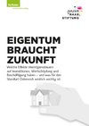 EIGENTUM BRAUCHT ZUKUNFT