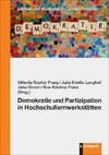 Demokratie und Partizipation in Hochschullernwerkstätten