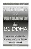 Wunderkräfte und Wundertaten des Buddha