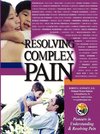 Resolving Complex Pain