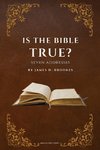 Is the Bible True?