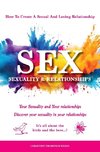 SEX, SEXUALITY & RELATIONSHIPS