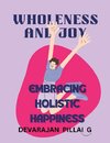 Wholeness and Joy