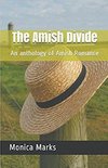 The Amish Divide An Anthology of Amish Romance