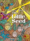 The Little Seed