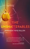 The Unshatterables