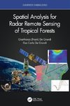 Spatial Analysis for Radar Remote Sensing of Tropical Forests