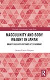 Masculinity and Body Weight in Japan