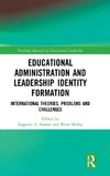 Educational Administration and Leadership Identity Formation