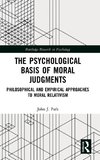 The Psychological Basis of Moral Judgments