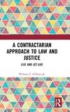 A Contractarian Approach to Law and Justice