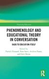 Phenomenology and Educational Theory in Conversation