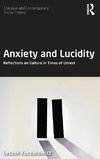 Anxiety and Lucidity