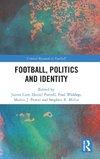 Football, Politics and Identity