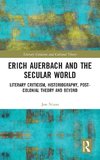 Erich Auerbach and the Secular World