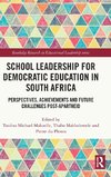 School Leadership for Democratic Education in South Africa