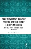 Free Movement and the Energy Sector in the European Union