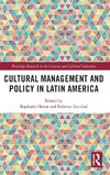 Cultural Management and Policy in Latin America