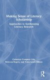 Making Sense of Literacy Scholarship