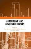 Assembling and Governing Habits