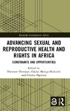 Advancing Sexual and Reproductive Health and Rights in Africa