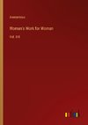 Woman's Work for Woman