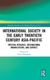 International Society in the Early Twentieth Century Asia-Pacific