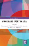 Women and Sport in Asia