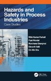 Hazards and Safety in Process Industries