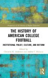 The History of American College Football