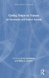 Giving Voice to Values