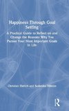 Happiness Through Goal Setting